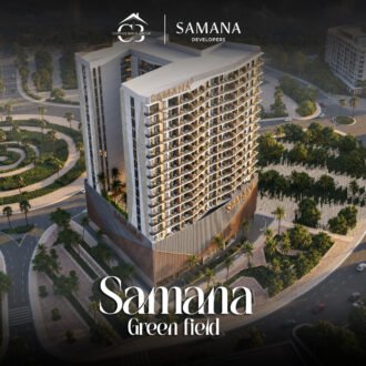 Greenfield by Samana: A Fresh Vision of Modern Living in Dubai
