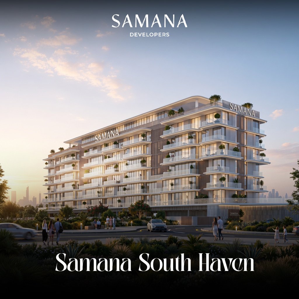 Samana South Haven by Samana | Location and Payment Plan